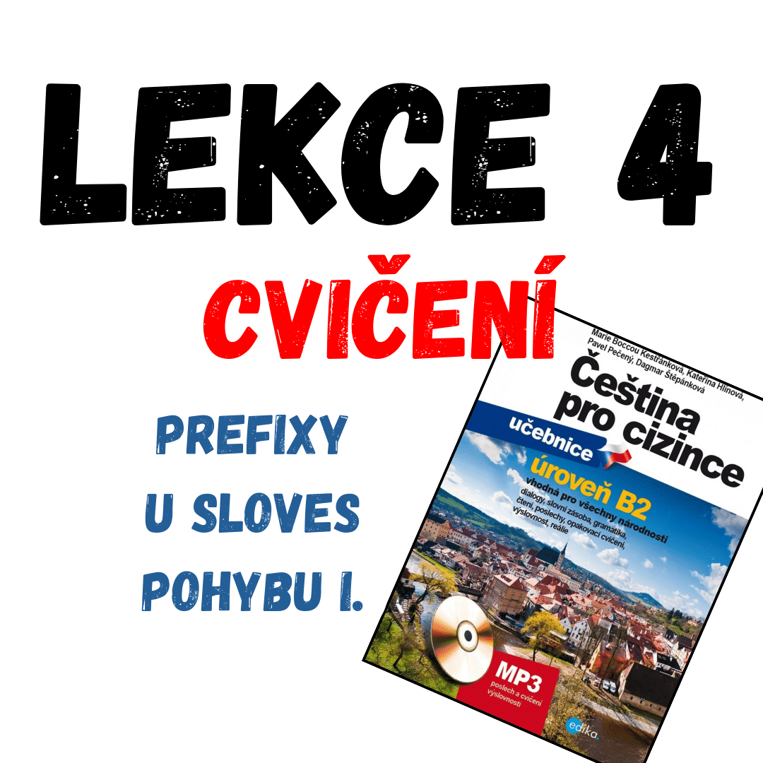 Čeština pro cizince B2/L4: Prefixy I. - Learn Czech Online for Free