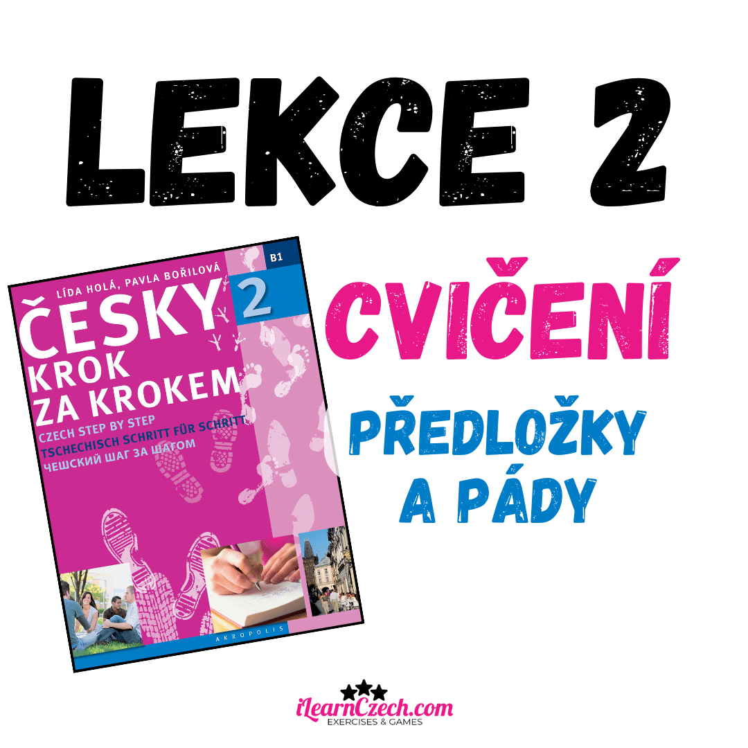 Česky Krok Za Krokem 2 (B1) - L2: Předložky A Pády - Learn Czech Online ...